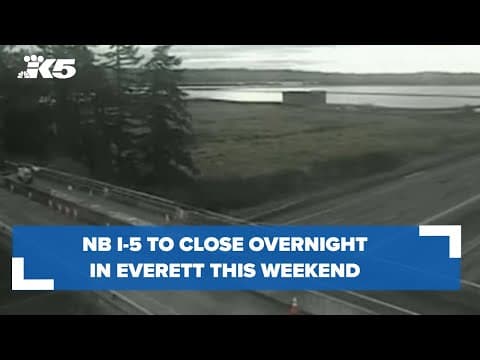 Northbound I-5 to close overnight in Everett this weekend