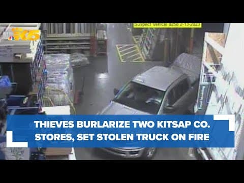 Stolen truck used in Kitsap Co. burglaries set on fire