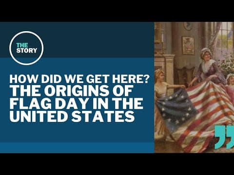 June 14 marks Flag Day in the U.S. | How Did We Get Here?