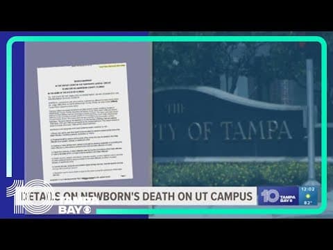 New details on newborn's death on University of Tampa campus