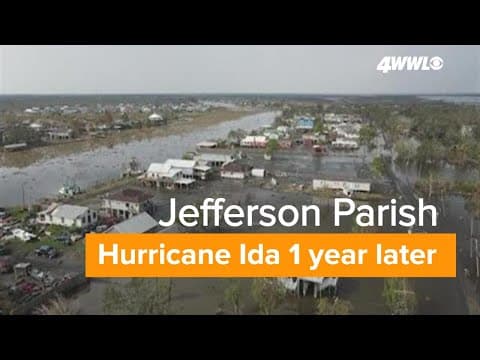 Hurricane Ida 1 year later | Jefferson Parish