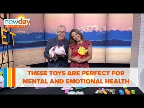 Squishy, cuddly and mind-bending: These toys are perfect for Mental, Emotional and Social Health - N