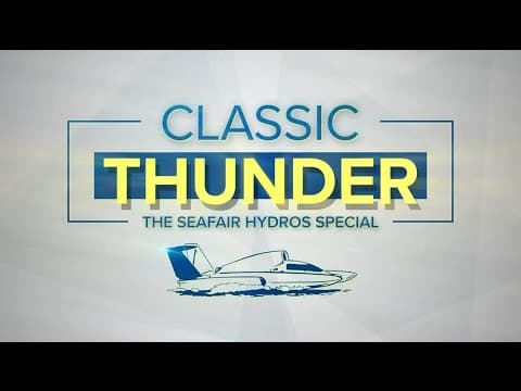 Classic Thunder: The Seafair Hydros Special