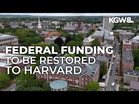 Some federal grants will be restored to Harvard, but battle will likely continue
