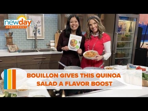 Bouillon gives this delicious quinoa salad a boost of flavor - New Day NW
