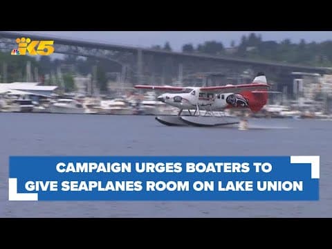 'Mind the Zone' campaign urges boaters to give seaplanes room on Lake Union