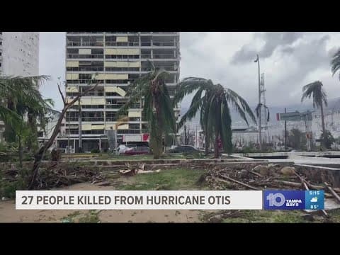 27 people killed in Mexico from Hurricane Otis