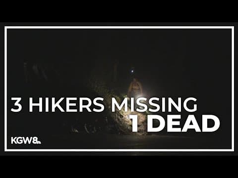3 hikers go missing over weekend; 1 found dead
