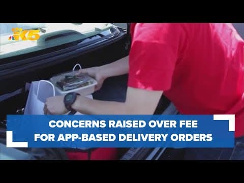 Concerns raised over fee for app-based delivery orders in Seattle