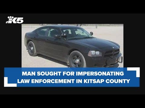 Officers searching for man impersonating law enforcement, making traffic stops in Kitsap County