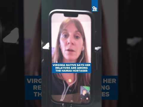 Virginia native says her relatives are among the Hamas hostages