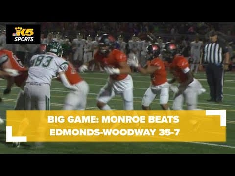 Big Game: Monroe beats Edmonds-Woodway 35-7