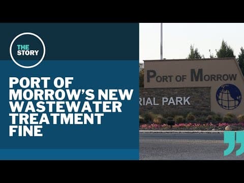 Tainted waters update: Port of Morrow gets hit with another DEQ fine