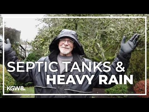 Heavy rainfall causes issues for Portland homeowners with septic systems