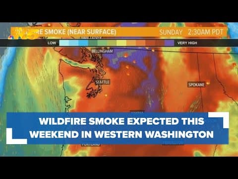 Seattle smoke forecast | Puget Sound air quality to worsen this weekend