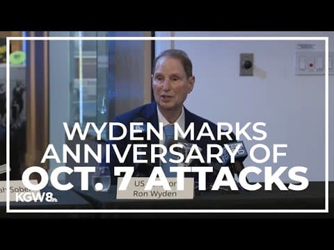 Oregon Senator Ron Wyden reflects on anniversary of Hamas attack on Israel