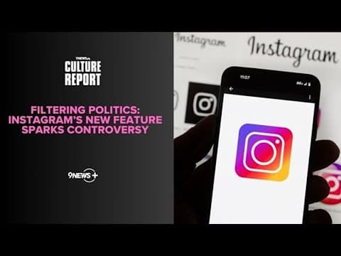 The Culture Report | Instagram Filtering Political Content Out Of Recommendations