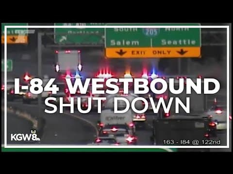 Interstate 84 westbound shut down after fatal crash