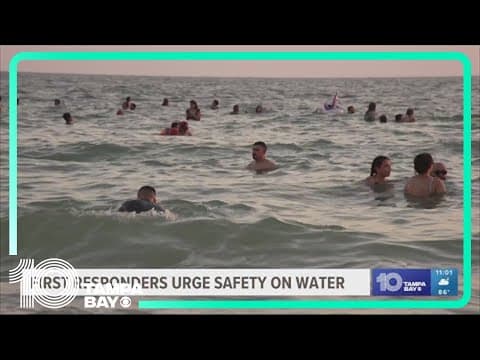 Dangerous weekend on water across Tampa Bay area ahead of Fourth of July