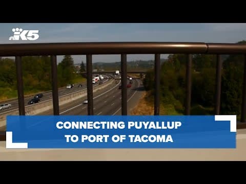 'Once-in-a-lifetime project' will connect Puyallup to Port of Tacoma