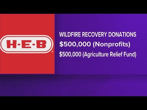 H-E-B and its chairman commit $1 million to support those impacted by Texas Panhandle wildfires