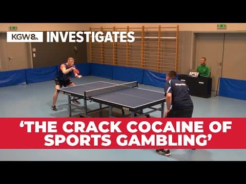 Why are Oregonians betting millions on table tennis matches in eastern Europe?
