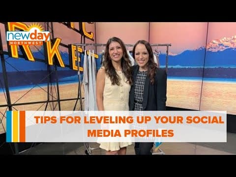 Tips for leveling up your social media profiles - New Day NW