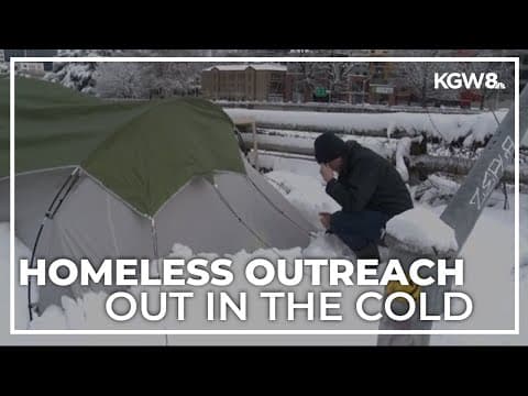 Outreach workers check on homeless people during Portland metro snow storm