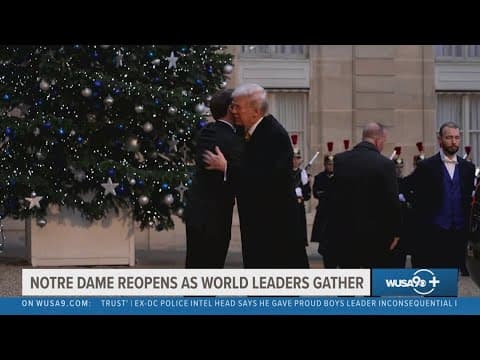 Notre Dame Cathedral reopening attended by President-elect Trump