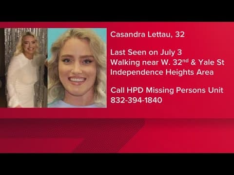 MISSING: Casandra Lettau, 32, last seen on July 3 near the Heights