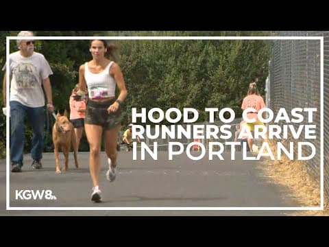 Hood to Coast runners arrive in Portland | Watch Live