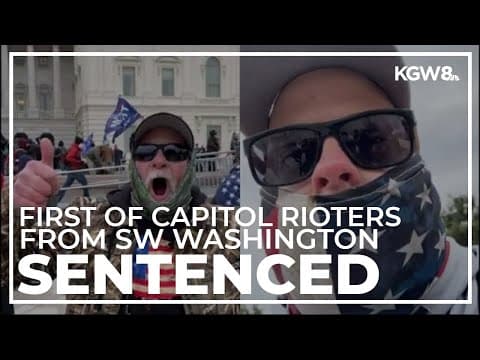 First of Capitol riot suspects from Oregon, Southwest Washington sentenced