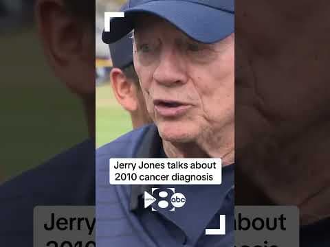 Jerry Jones talks about 2010 stage 4 cancer diagnosis