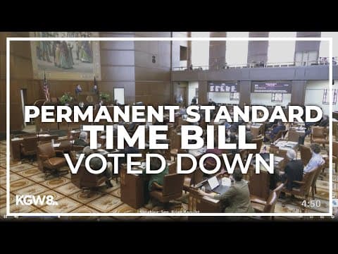 Bill that would establish permanent standard time in Oregon voted down
