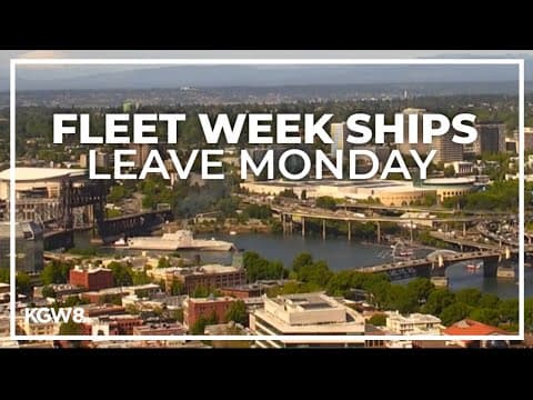 Navy ships from Rose Festival's Fleet Week leaving waterfront Monday