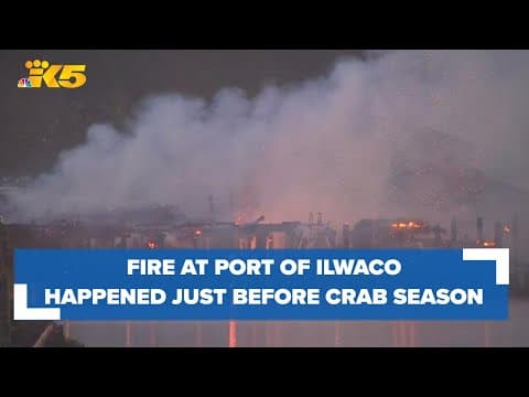 Fire at Port of Ilwaco occurred ahead of Dungeness crab season