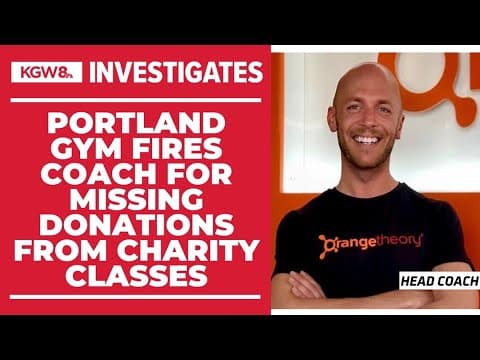 Portland Orangetheory coach fired, company promises $17K to charities affected by missing donations