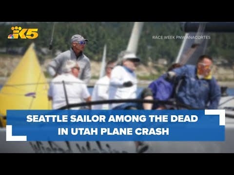 Beloved Seattle sailor among the dead in Utah plane crash