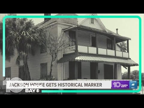 Jackson House in Tampa gets historical marker