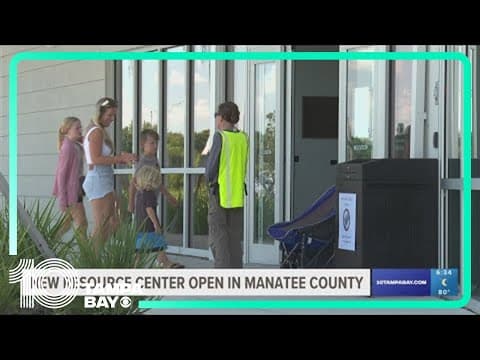 New resource center open in Manatee County for residents to get assistance from FEMA