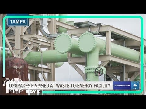New Tampa waste-to-energy facility upgrades complete
