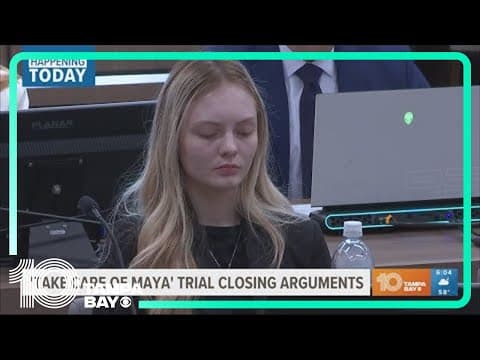 Closing arguments set in 'Take Care of Maya' trial
