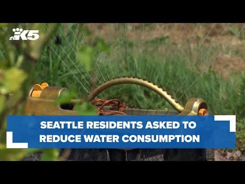 Seattle residents asked to voluntarily reduce water consumption