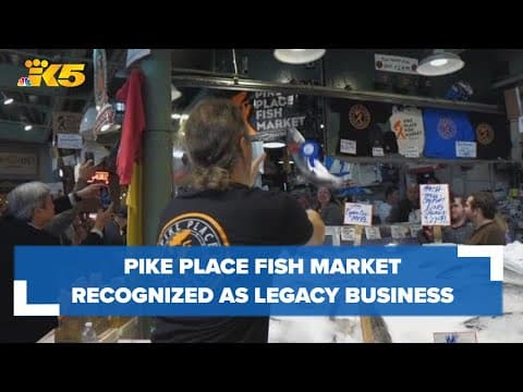 Pike Place Fish Market recognized as legacy business