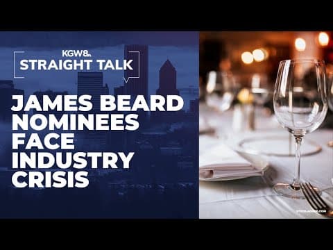 Straight Talk: Oregon's James Beard nominees reveal restaurant industry crisis