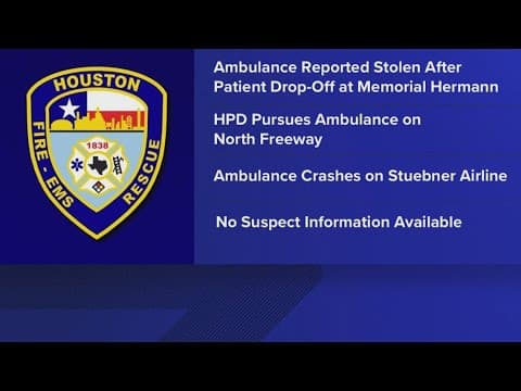 HFD: Stolen ambulance sparks police chase