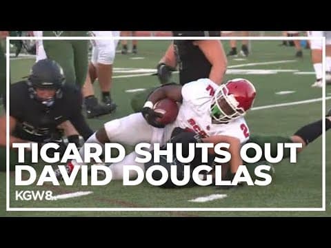 Tigard shuts out David Douglas in opener | Friday Night Football