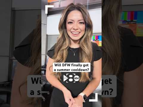 DFW weather keeps heating up — but a cooldown is on the way