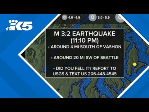 3.2 magnitude earthquake felt off of Vashon Island