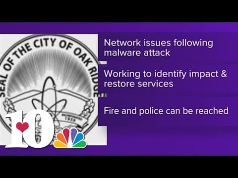 City of Oak Ridge hit with malware attack